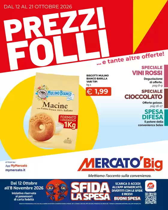 Volantino Mercatò Big a Gioiosa Marea | Prezzi folli | 2026-10-12T00:00:00.000Z - 2026-10-21T00:00:00.000Z
