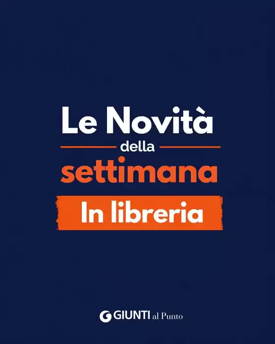 Volantino Giunti al Punto a San Giovanni Rotondo | La novita della settimana | 2026-10-02T00:00:00.000Z - 2026-10-11T00:00:00.000Z