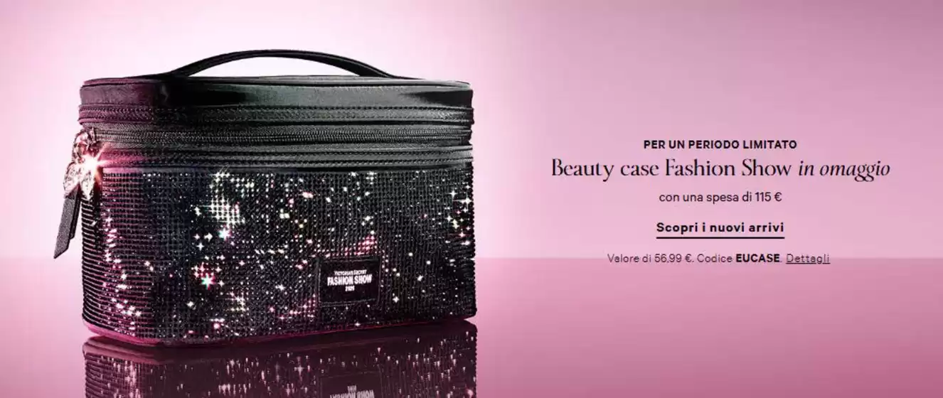 Volantino Victoria's Secret a Mortara | Beauty case Fashion Show in omaggio | 2026-10-02T00:00:00.000Z - 2026-10-05T00:00:00.000Z