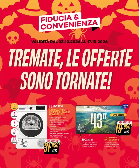 Volantino Fiducia & Convenienza a Montecchio Maggiore | Tremate, le offerte sono tornate! | 2026-10-03T00:00:00.000Z - 2026-10-17T00:00:00.000Z