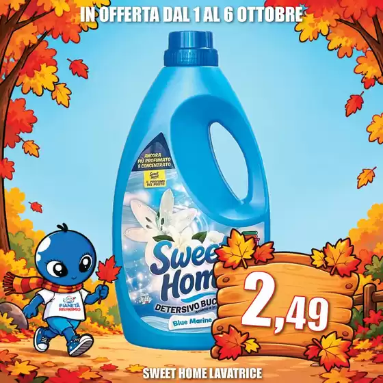 Volantino Pianeta Risparmio | In offerta dal 1 al 6 ottobre  | 2026-10-02T00:00:00.000Z - 2026-10-06T00:00:00.000Z
