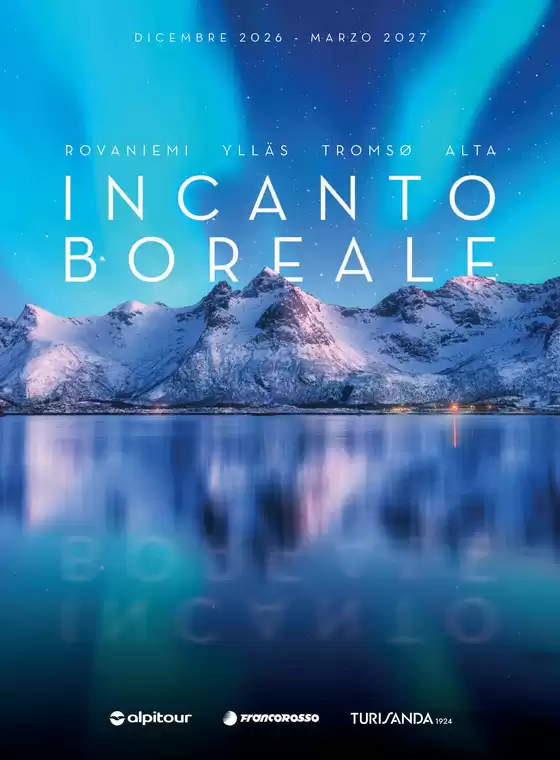 Volantino Alpitour a Avellino | Incanto Boreale | 2026-12-01T00:00:00.000Z - 2027-03-31T00:00:00.000Z