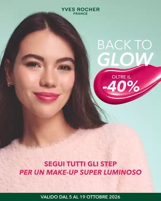 Volantino Yves Rocher a Alzate Brianza | Back to glow | 2026-10-05T00:00:00.000Z - 2026-10-19T00:00:00.000Z