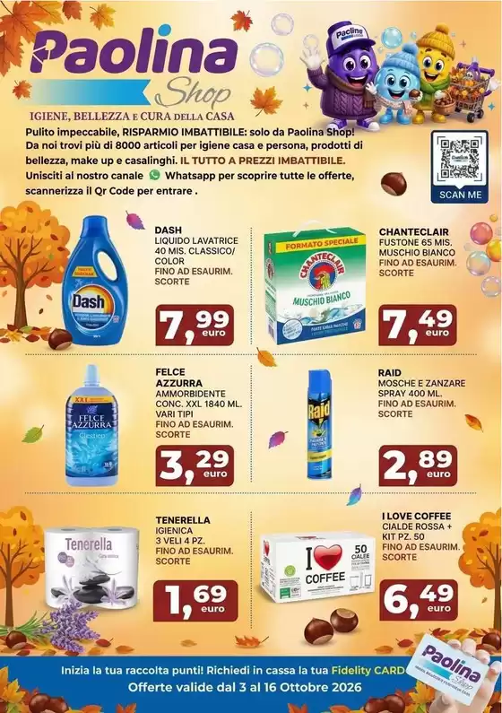 Volantino Paolina Shop a Spinea | Offerte valide dal 3 al 16 ottobre 2026 | 2026-10-03T00:00:00.000Z - 2026-10-16T00:00:00.000Z