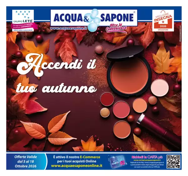 Volantino Acqua & Sapone a Argenta | Accendi il tuo autunno | 2026-10-05T00:00:00.000Z - 2026-10-18T00:00:00.000Z