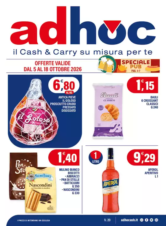 Volantino Adhoc a Cervignano del Friuli | Offerta valide dal 5 al 18 ottobre 2026 | 2026-10-05T00:00:00.000Z - 2026-10-18T00:00:00.000Z