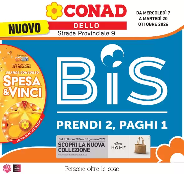 Volantino Conad a Mairago | BIS - CONAD DELLO | 2026-10-07T00:00:00.000Z - 2026-10-20T00:00:00.000Z