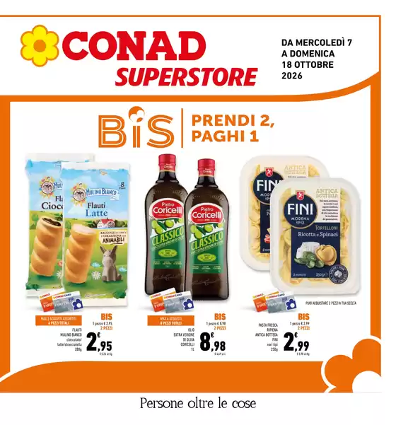 Volantino Conad Superstore a Fermo | BIS - Prendi 2, Paghi 1 | 2026-10-07T00:00:00.000Z - 2026-10-18T00:00:00.000Z