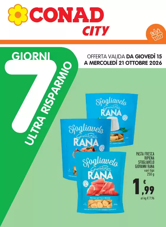 Volantino Conad City a Gemonio | 7 GIORNI ULTRA RISPARMIO CITY PIEMONTE | 2026-10-15T00:00:00.000Z - 2026-10-22T00:00:00.000Z