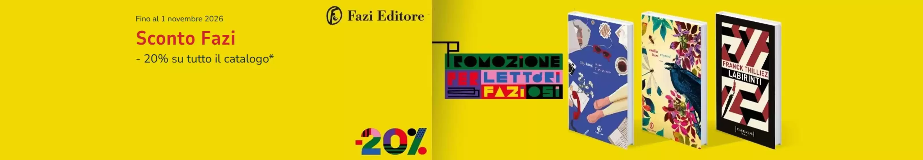 Volantino Mondadori Store | Sconto Fazi | 2026-10-05T00:00:00.000Z - 2026-11-01T00:00:00.000Z