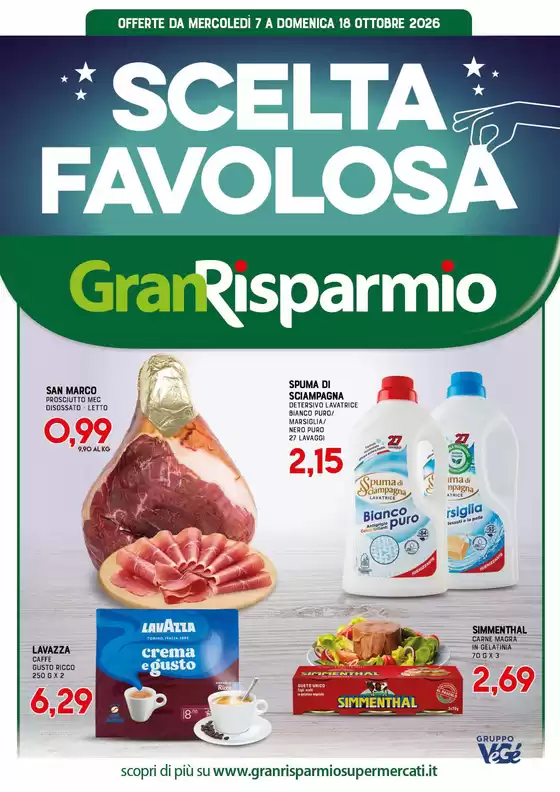 Volantino Gran Risparmio a Viterbo | Scelta favolosa | 2026-10-07T00:00:00.000Z - 2026-10-18T00:00:00.000Z