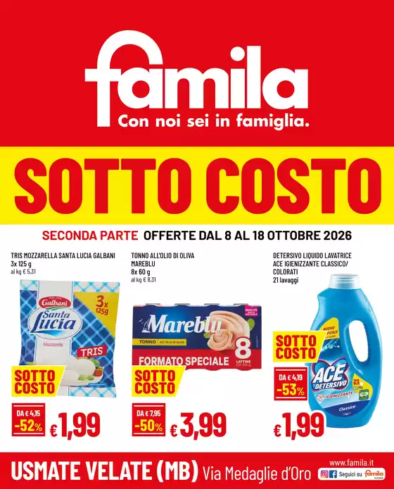 Volantino Famila a Vellezzo Bellini | Sottocosto | 2026-10-08T00:00:00.000Z - 2026-10-18T00:00:00.000Z