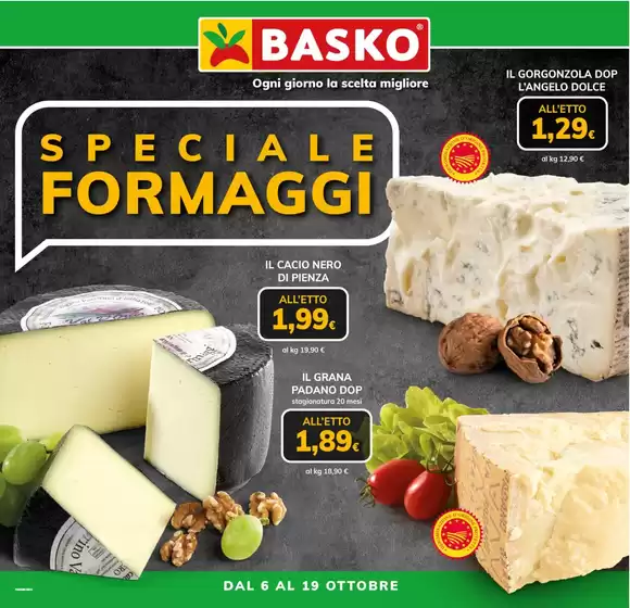 Volantino Basko | Speciale Formaggi | 2026-10-06T00:00:00.000Z - 2026-10-19T00:00:00.000Z