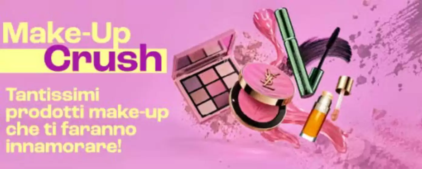 Volantino Pinalli | Make-Up Crush | 2026-10-06T00:00:00.000Z - 2026-10-25T00:00:00.000Z