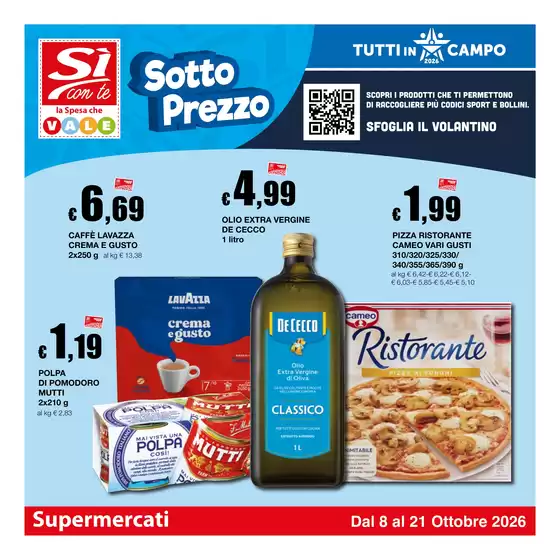Volantino Si con te supermercati a Camerino | Sotto Prezzo | 2026-10-08T00:00:00.000Z - 2026-10-21T00:00:00.000Z