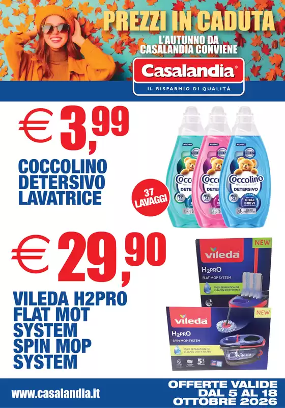Volantino Casalandia | Prezzi in caduta | 2026-10-06T00:00:00.000Z - 2026-10-18T00:00:00.000Z