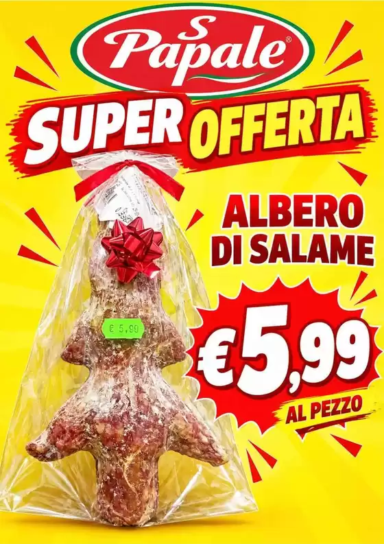 Volantino Supermercato Papale a Pietravairano | Super offerta | 2026-10-07T00:00:00.000Z - 2026-10-31T00:00:00.000Z