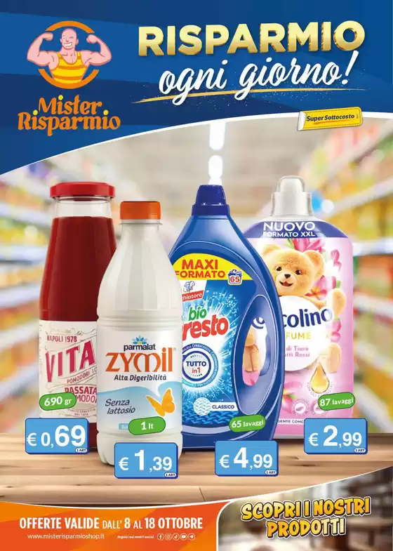 Volantino Mister Risparmio a Succivo | OFFERTE VALIDE DALL' 8 AL 18 OTTOBRE | 2026-10-08T00:00:00.000Z - 2026-10-18T00:00:00.000Z