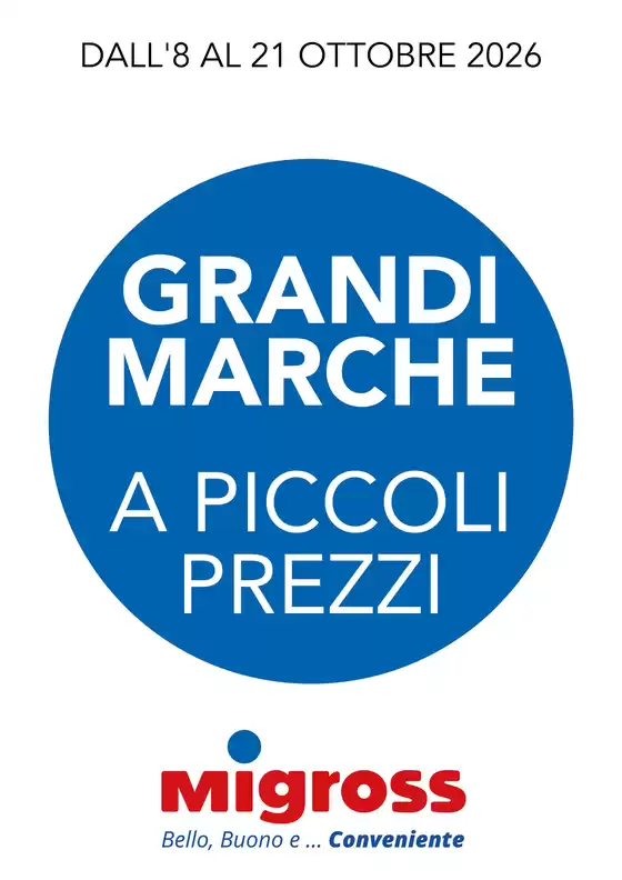 Volantino Migross Superstore | Grandi marche | 2026-10-08T00:00:00.000Z - 2026-10-21T00:00:00.000Z