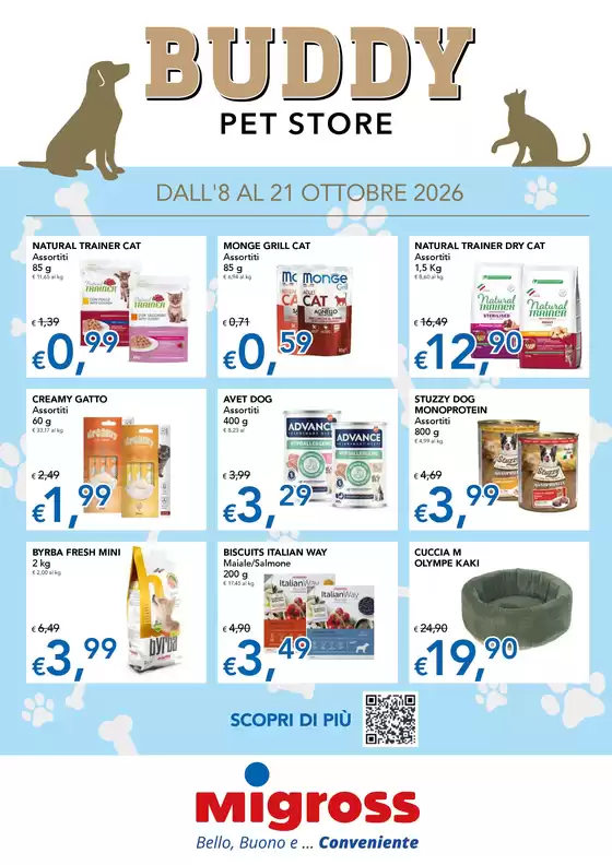 Volantino Migross Superstore | Pet Store Buddy | 2026-10-08T00:00:00.000Z - 2026-10-21T00:00:00.000Z