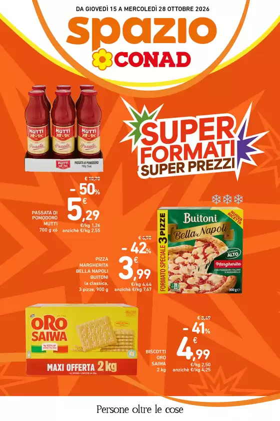 Volantino Spazio Conad a Pocenia | Offerte Spazio Conad: Super Formati Super Prezzi | 2026-10-15T00:00:00.000Z - 2026-10-28T00:00:00.000Z