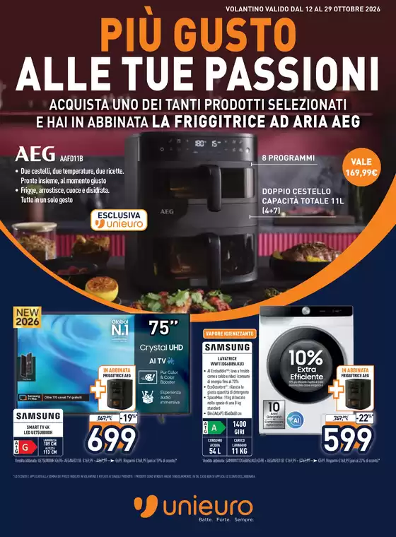 Volantino Unieuro a Limbiate | Più gusto alle tue passioni da Unieuro! | 2026-10-12T00:00:00.000Z - 2026-10-29T00:00:00.000Z