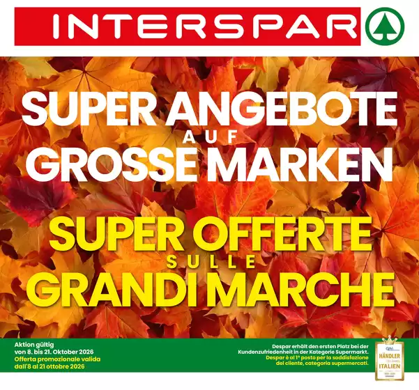 Volantino Interspar | Super offerte sulle grandi marche | 2026-10-08T00:00:00.000Z - 2026-10-21T00:00:00.000Z