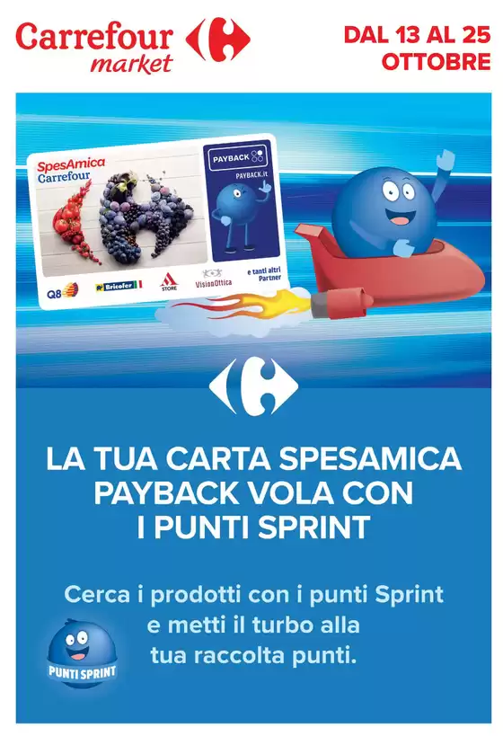 Volantino Carrefour Market a Rozzano | Punti Sprint Payback | 2026-10-13T00:00:00.000Z - 2026-10-25T00:00:00.000Z