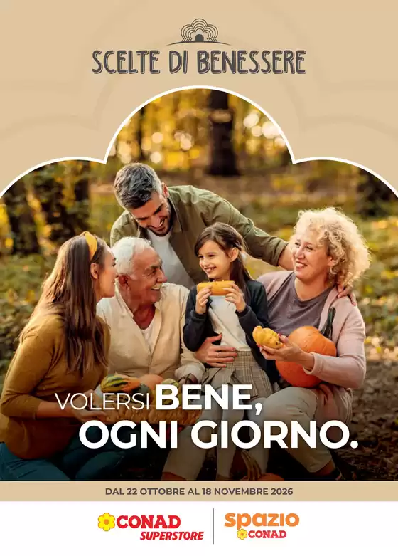 Volantino Conad Superstore | CATALOGO SCELTE DI BENESSERE SPAZIO - SUPERSTORE EMILIA | 2026-10-22T00:00:00.000Z - 2026-11-18T00:00:00.000Z