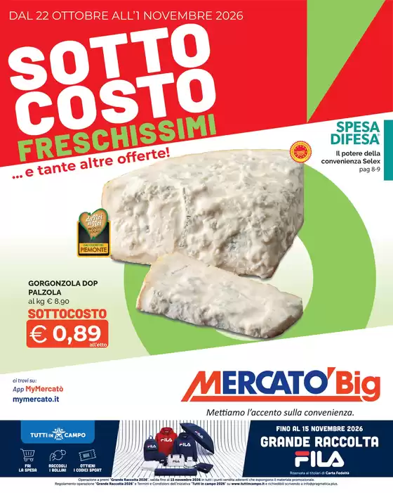 Volantino Mercatò Big a Trezzo sull'Adda | Sottocosto freschissimi | 2026-10-22T00:00:00.000Z - 2026-11-01T00:00:00.000Z