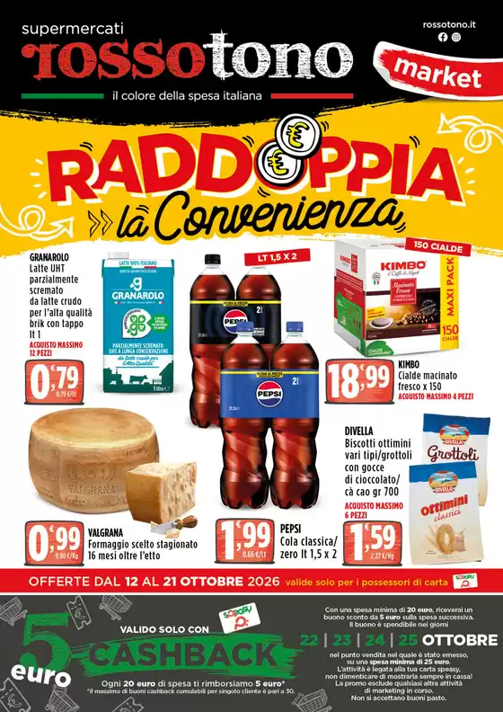 Volantino Supermercati Rossotono Market | Raddoppia la convenienza | 2026-10-12T00:00:00.000Z - 2026-10-21T00:00:00.000Z