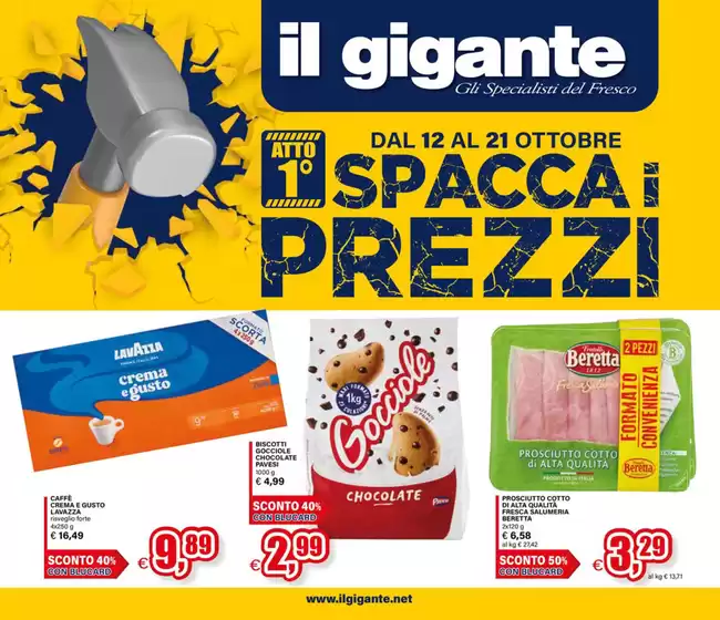 Volantino Il Gigante | Spacca Prezzi | 2026-10-12T00:00:00.000Z - 2026-10-21T00:00:00.000Z