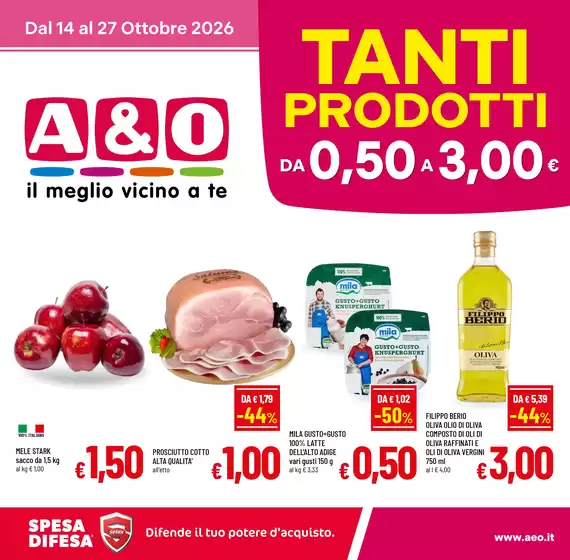 Volantino A&O a | Tanti prodotti da 0,50 a 3,00€ | 2026-10-14T00:00:00.000Z - 2026-10-27T00:00:00.000Z