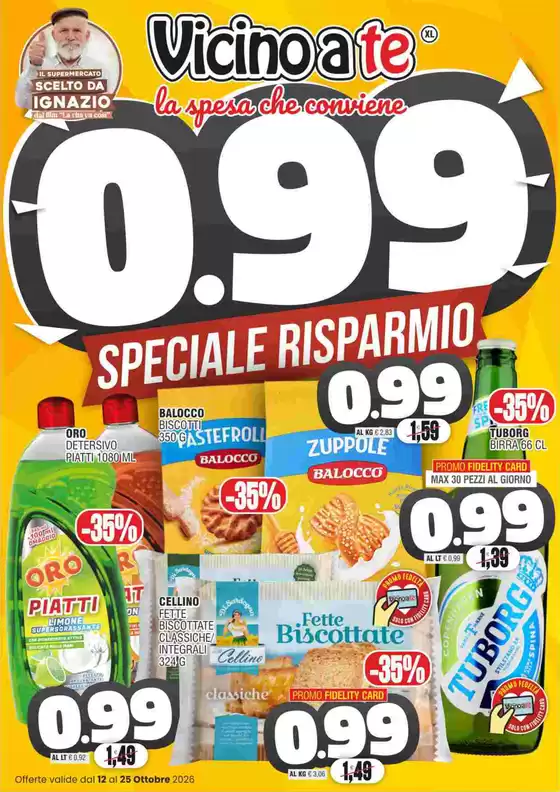 Volantino Vicino a Te a Cabras | 0.99 speciale risparmio | 2026-10-12T00:00:00.000Z - 2026-10-25T00:00:00.000Z