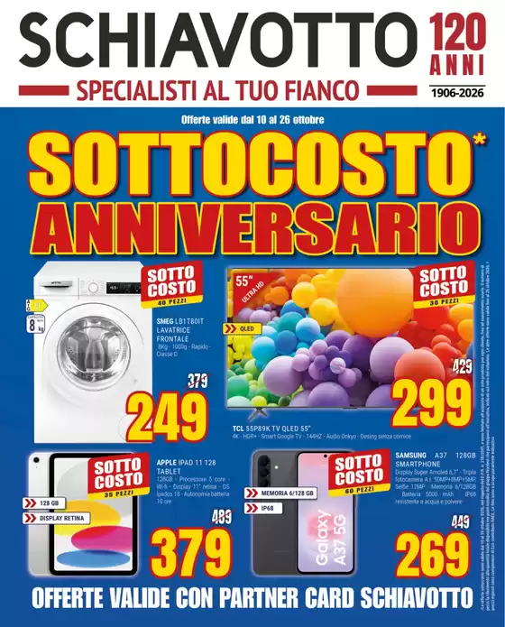 Volantino Schiavotto a Rose | Sottocosto anniversario | 2026-10-10T00:00:00.000Z - 2026-10-26T00:00:00.000Z