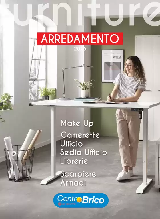 Volantino Centro Brico | Volantino Arredamento 2026 | 2026-01-01T00:00:00.000Z - 2026-12-31T00:00:00.000Z