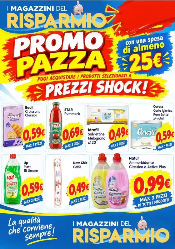 Volantino Magazzini del Risparmio | Promo pazza | 2026-10-12T00:00:00.000Z - 2026-10-18T00:00:00.000Z