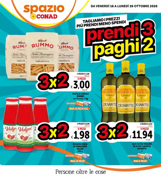 Volantino Spazio Conad a Frattamaggiore | Prendi 3, paghi 2 | 2026-10-16T00:00:00.000Z - 2026-10-26T00:00:00.000Z