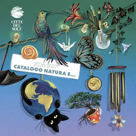 Volantino Città del Sole | Catalogo natura e... | 2026-10-12T00:00:00.000Z - 2027-06-30T00:00:00.000Z