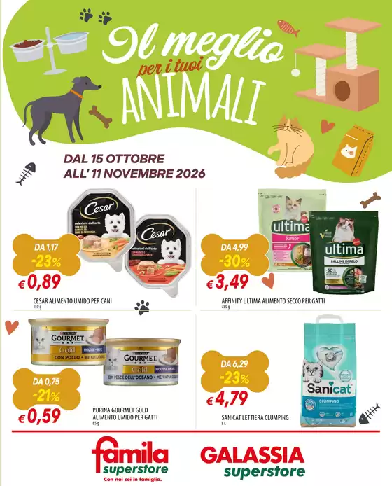 Volantino Galassia a San Severino Marche | Il meglio per i tuoi animale | 2026-10-15T00:00:00.000Z - 2026-11-11T00:00:00.000Z
