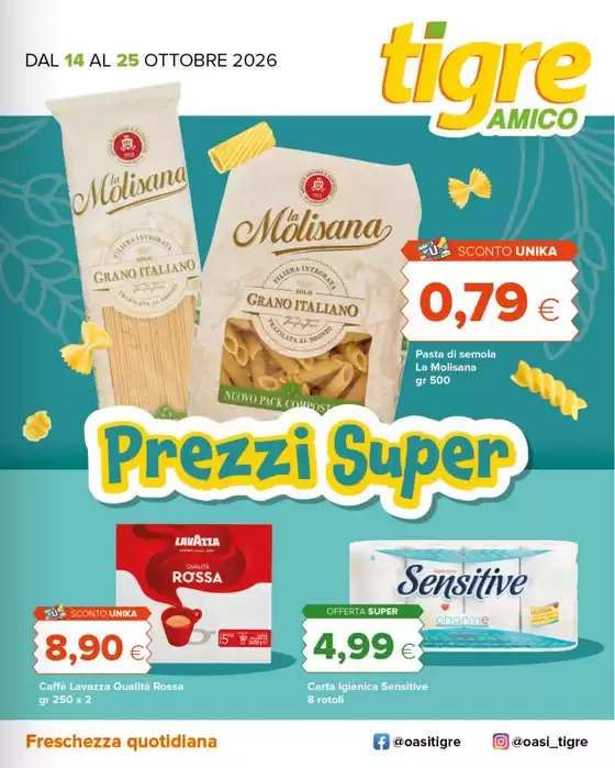 Volantino Tigre Amico | Prezzi super | 2026-10-14T00:00:00.000Z - 2026-10-25T00:00:00.000Z