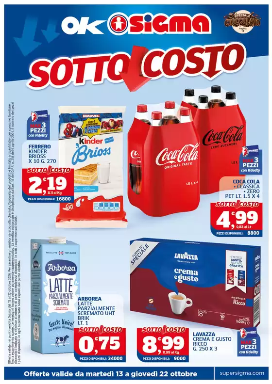 Volantino Ok Sigma | Sottocosto | 2026-10-13T00:00:00.000Z - 2026-10-22T00:00:00.000Z