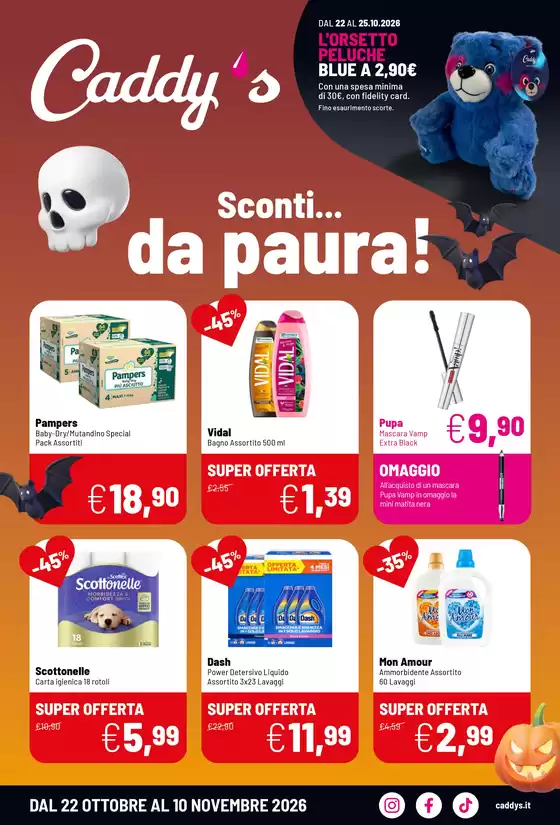 Volantino Caddy's a Lainate | Sconti... da paura. | 2026-10-22T00:00:00.000Z - 2026-11-10T00:00:00.000Z