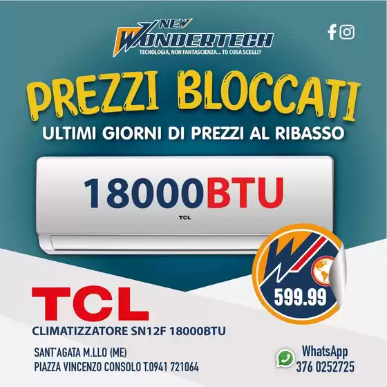 Volantino New Wondertech a Trebisacce | PREZZI BLOCCATI! Ultimi giorni di prezzi al ribasso! | 2026-10-14T00:00:00.000Z - 2026-10-19T00:00:00.000Z
