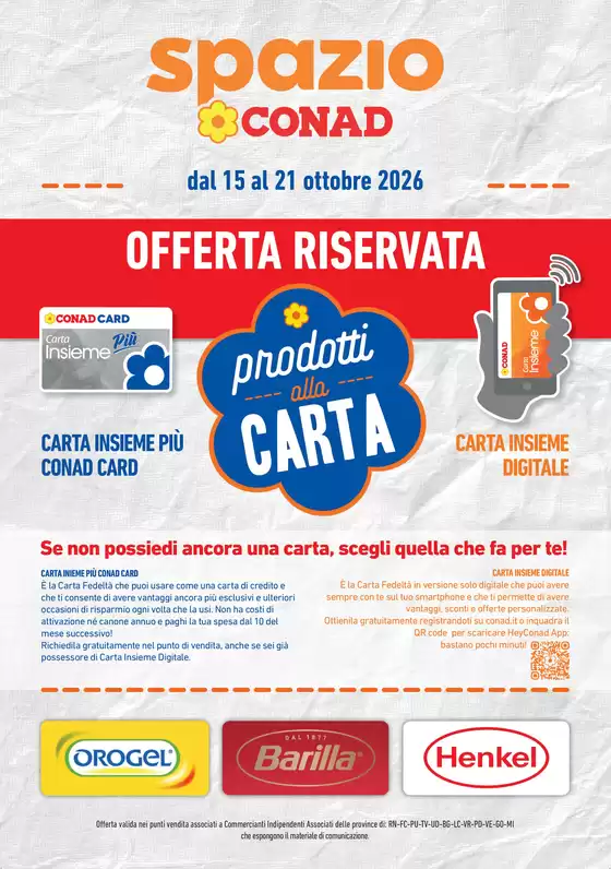 Volantino Spazio Conad a Monfalcone | PRODOTTI ALLA CARTA | 2026-10-15T00:00:00.000Z - 2026-10-21T00:00:00.000Z