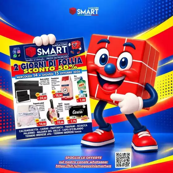 Volantino Magazzini Smart | 2 giorni di follia | 2026-10-14T00:00:00.000Z - 2026-10-15T00:00:00.000Z