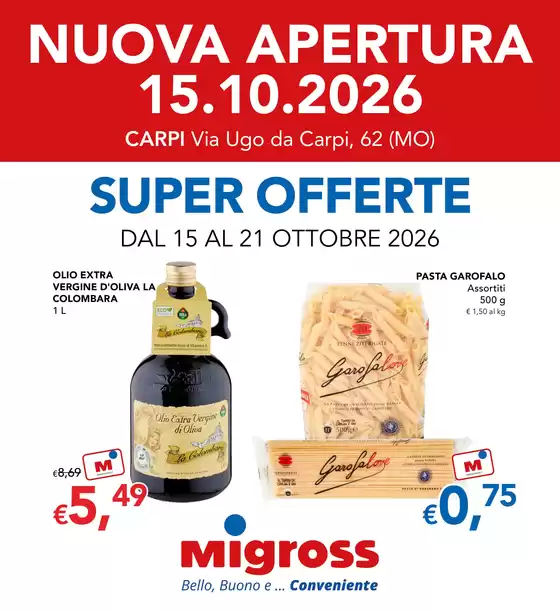 Volantino Migross Supermercati & Market | Nuova apertura | 2026-10-15T00:00:00.000Z - 2026-10-21T00:00:00.000Z