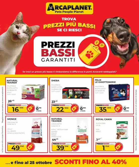 Volantino Arcaplanet a  | Prezzi Bassi Garantiti | 2026-10-15T00:00:00.000Z - 2026-10-25T00:00:00.000Z