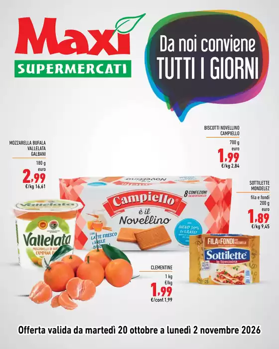 Volantino Maxi Supermercati a Muggia | Da noi conviene tutti i giorni | 2026-10-20T00:00:00.000Z - 2026-11-02T00:00:00.000Z