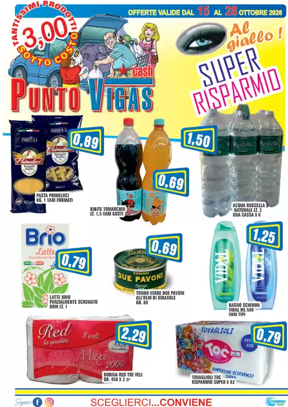 Volantino Punto Vigas | Super risparmio | 2026-10-15T00:00:00.000Z - 2026-10-28T00:00:00.000Z